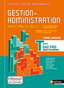 Gestion-administration - Bac Pro GA&nbsp;[Tle] - P&ocirc;les 1, 2 et 3 - Collection Situations Professionnelles - Ed.2019